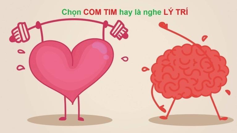 Giữa 2 người con trai nên lựa chọn theo lý trí hay con tim