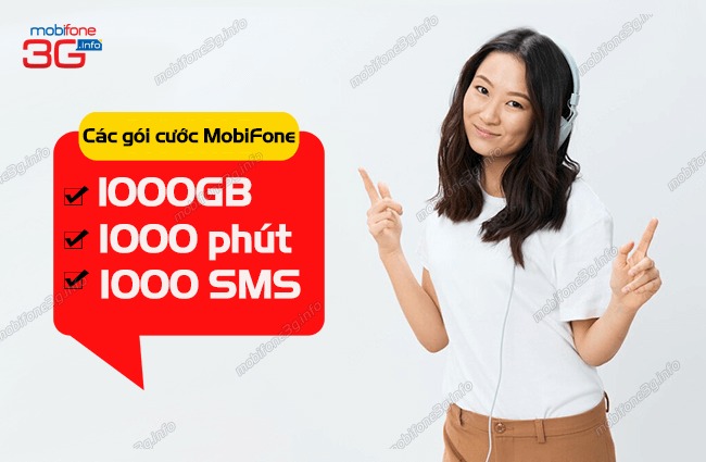 Bật mí các gói cước MobiFone 1000GB, 1000 phút, 1000 SMS